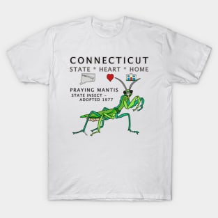 Connecticut - Praying Mantis - State, Heart, Home - State Symbols T-Shirt